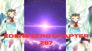 Edens Zero Chapter 287 review The Universe will end twice [upl. by Netsirk]