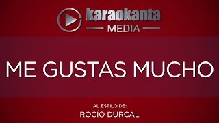 Karaokanta  Rocío Dúrcal  Me gustas mucho   Sin Sellos [upl. by Ailimat438]