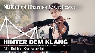 Alla Rutter Bratschistin  Hinter dem Klang 10  NDR Elbphilharmonie Orchester [upl. by Undry412]