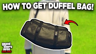 How To Get The Duffel Bag In GTA 5 Online  Solo 2024 [upl. by Alsworth116]