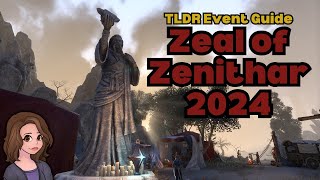 Zeal of Zenithar 2024 TLDR Event Guide [upl. by Pavel675]