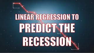 StepbyStep Using Linear Regression to Predict a Recession  Very Easy [upl. by Hakvir]