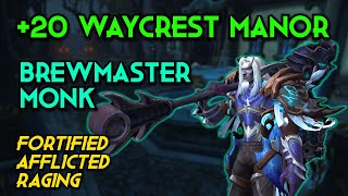 Brewmaster Monk  20 Waycrest Manor  Dragonflight Season 3 Mythic Plus [upl. by Tamas337]