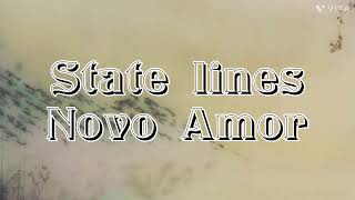 State LinesNovo Amor lyrics [upl. by Yekciv]