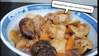 Braised Pork with Canned Abalone  Chinese Recipe [upl. by Damick368]