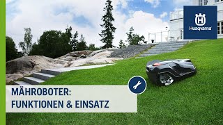 Automower Mähroboter  Funktionen und Einsatz  Husqvarna Rasen [upl. by Saraann]