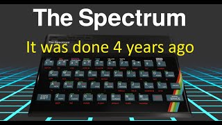 The ZX Spectrum 4 years ago [upl. by Cirilo]