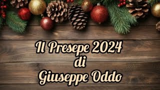 Il Presepe 2024 di Giuseppe Oddo [upl. by Isla]