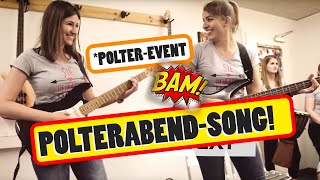 Der POLTERABEND SONG  ein unvergessliches Erlebnis für deine Poltergruppe [upl. by Tiffani127]