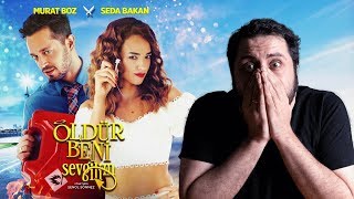 ÖLDÜR BENİ SEVGİLİM 2019 Film İncelemesi  Murat Boz Nasıl [upl. by Peterus]