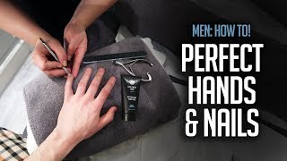 Mens Manicure How To  Grooming Essential [upl. by Noiz]