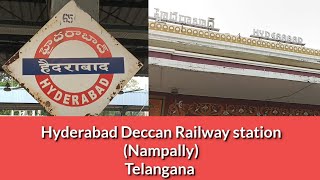 Hyderabad Deccan Railway Station  Nampally  Hyderabad Telangana हैदराबाद डेक्कन  तेलंगणा [upl. by Trixie]