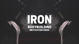 Bodybuilding Motivation Video  IRON  2018 [upl. by Conan210]