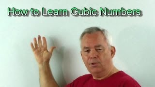 How to Learn Your Cubic Numbers [upl. by Alyl346]