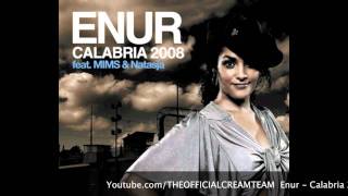 Enur  Calabria 2008 Ft Natasja High Quality [upl. by Vincentia176]