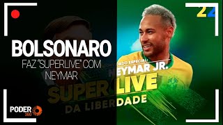 Ao vivo Bolsonaro faz quotsuperlivequot com participação de Neymar [upl. by Annahsed885]