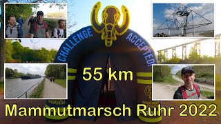 Mammutmarsch Ruhr 2022  Little Mammut im Ruhrgebiet  55 km durchn Pott [upl. by Nehtanhoj]