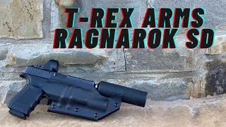 The Best Suppressor Holster  TRex Arms Ragnarok SD 4K [upl. by Frederigo]