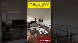 Penthouse for sale medellin 250k [upl. by Acie]