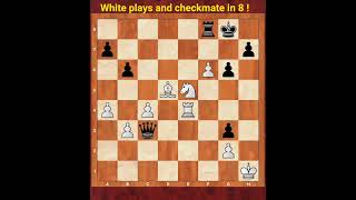 FIND THE CHECKMATE IN 8 MOVES [upl. by Charlotte]