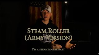 Steam Roller Army Version Military Cadence  Official Lyric Video [upl. by Pavia310]