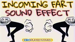 Various Incoming Fart Sound Effects [upl. by Drusi815]