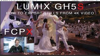 FCPX Tutorial  How to Export Still Photos from Video  GH5 [upl. by Jecon521]