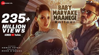 Raftaar x Nora Fatehi  Baby Marvake Maanegi  Remo Dsouza  Hot Dance Song [upl. by Uta333]