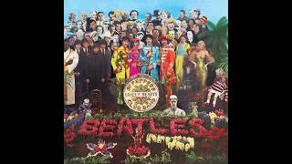 THE BEATLES AUDIO  SGT PEPPERS LONELY HEARTS CLUB BAND 1967 thebeatles [upl. by Pollak]