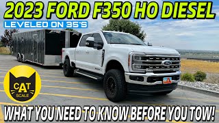 Leveled 2023 Ford F350 HO Powerstroke Towing Test  Cat Scale Is This A Good Truck To Tow With [upl. by Calabrese]