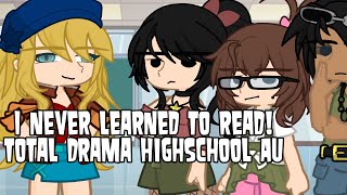 I never learned to read  Total Drama Island HighSchool Au  Gacha Life 2 [upl. by Arthur]