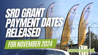 Sassa Releases SRD Grant Payment Dates For November 2024  Careers Portal [upl. by Slaughter499]