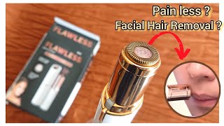 HONEST REVIEW  Flawless Facial Hair Remover  pain less facial hair removal [upl. by Engen372]