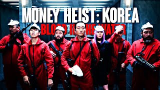 Money Heist Korea  BloodWater [upl. by Dart393]