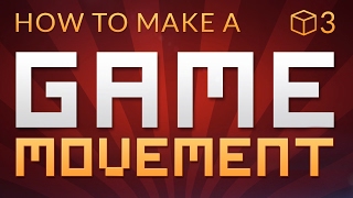 How to make a Video Game in Unity  MOVEMENT E03 [upl. by Esinev32]