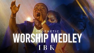 IBK PROPHETIC WORSHIP MEDLEY [upl. by Meador797]