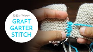 How to Graft Garter Stitch  Seaming Garter Stitch Edges Together  Knitting Technique Tutorial [upl. by Sela]