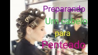 COMO PREPARAR UM CABELO PARA PENTEADOS APRENDA AGORA [upl. by Iretak325]