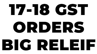 BIG RELIEF FOR GST DEMAND ORDERS FOR FY 201718 [upl. by Mcroberts]