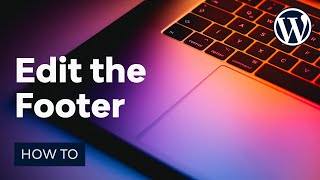 How to Edit the Footer in WordPress [upl. by Kidd763]