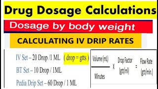 Medicine dose calculationDrug dose calculationIV fluid calculationsIV flow rate calculations [upl. by Euqinimod]