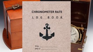 Chronometer Rate Log Book [upl. by Assin]