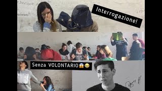 QUANDO MANCA IL VOLONTARIO PER LINTERROGAZIONE [upl. by Ynnhoj486]