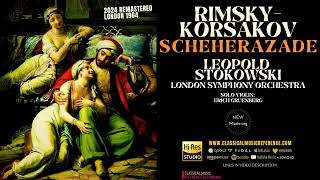 RimskyKorsakov Scheherazade 2024 Remastered  Leopold Stokowski London Symphony Orchestra [upl. by Cohdwell]