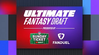 🔴 Ultimate Fantasy Draft presented by NFL Sunday Ticket and FanDuel [upl. by Vallo]