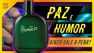 PAZ E HUMOR DE NATURA  UM DOS MELHORES PERFUMES ASSINATURA NACIONAL  AINDA VALE A PENA [upl. by Ly938]