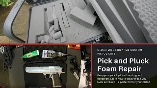 Cedar Mill Firearms Custom Pistol Case Pick and Pluck Foam Repair Quick DIY Fixing of Foam Issues [upl. by Leiruh]