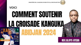 Croisade kanguka dAbidjan 2024  Comment apporter son soutien [upl. by Nam]