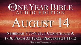 August 14  One Year Bible Audio Edition [upl. by Ialohcin365]