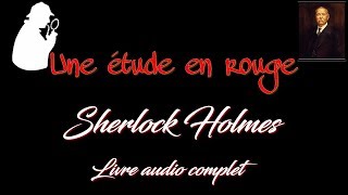 Livre audio vivant 🎧 Sherlock Holmes 🎧 Une étude en rouge [upl. by Wons905]